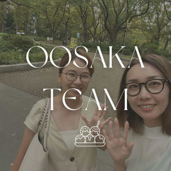 【大阪チーム始動！】アシスタントディレクター紹介